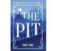 The Pit: Part One