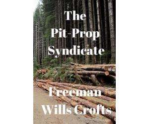 The Pit-Prop Syndicate