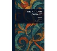 The Pit Town Coronet