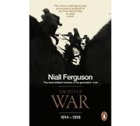 the pity of war Ferguson, Niall (Auteur)