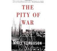 The Pity of War: Explaining World War I