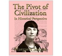 The Pivot Of Civilization In Historical Perspective