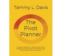 The Pivot Planner: A Skill-Mapping Guide to Transition into Technology Consulting Without Coding