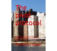 The pivot protocol: Mastering Environmental Design, Self-Sovereignty, and the Architecture of Lifelong Focus