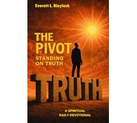 THE PIVOT: Standing On Truth