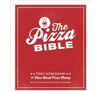 The Pizza Bible by Tony Gemignani Tony Gemignani (Auteur)