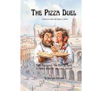 The Pizza Duel: A story of dough and destiny in Verona
