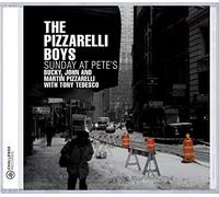 The Pizzarelli Boys – Sunday at Pete's