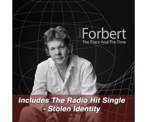 The Place And The Time by Steve Forbert (2009-03-31)