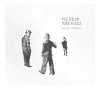 The Deep Dark Woods – Place I Left Behind – Import – Universal Music Group