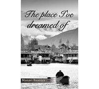 The place I've dreamed of