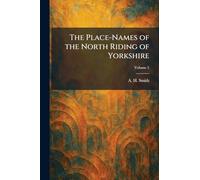 The Place-Names of the North Riding of Yorkshire