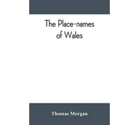 The Place-Names Of Wales