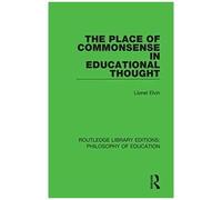 The Place Of Commonsense In Educational Thought
