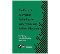 The Place Of Information Technology In Management And Business Education