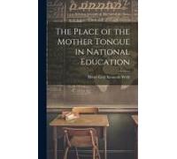 The Place Of The Mother Tongue In National Education