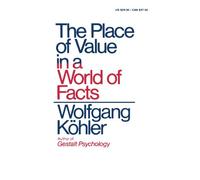 The Place of Value in a World of Facts