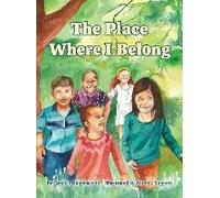 The Place Where I Belong