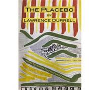 The Placebo by Lawrence Durrell Lawrence Durrell (Auteur)