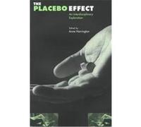 The Placebo Effect :an interdisciplinary exploration