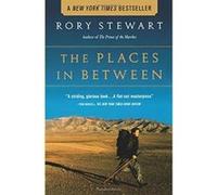 The Places in Between Stewart, Rory (Auteur)