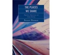 The Places We Share Susan Ossman (Auteur)