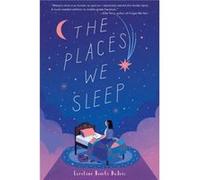 The Places We Sleep by Caroline Brooks DuBois Caroline Brooks DuBois (Auteur)
