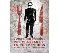 The Plagiarist In The Kitchen