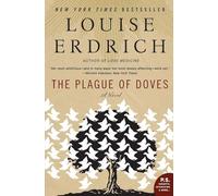 The Plague of Doves: A Novel (P.S.)