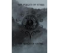 The Plague of Stars: The Reign of Stone