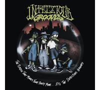 The Plague That Makes Your Booty Move... It's The Infectious Grooves CD