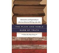 The Plain And Noble Garb Of Truth