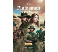 The Plainsman: The U.S. Marshal
