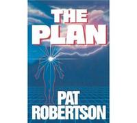 The Plan by Pat Robertson Cecil G. Osborne (Auteur)
