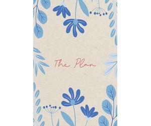 The Plan: Daily planner and project goals, fighting hard to keep your dreams and goal on paper where you can tweek and keep it organized