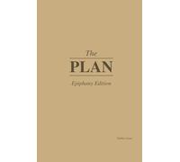 The Plan: Epiphany: 0-Day Hardcover Planner + iOS & Android App (Tan)