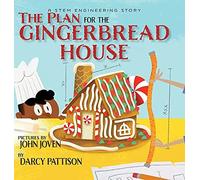 The Plan For The Gingerbread House