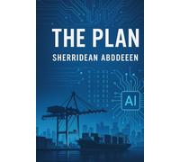 The Plan: Securing the Future with AI, Borders, and Economic Growth