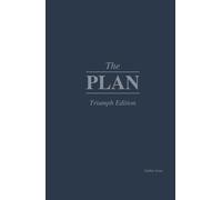 The Plan: Triumph: 90-Day Hardcover Planner + iOS & Android App (Navy)