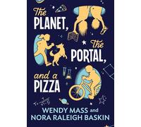 The Planet, the Portal, and a Pizza - Wendy Mass - Little, Brown Books for Young Readers - ebook (ePub) - Livre