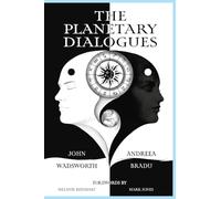 The Planetary Dialogues