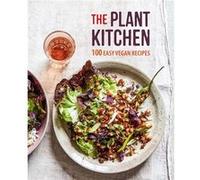 The Plant Kitchen by Ryland Peters & Small Ryland Peters Small (Auteur)