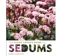 The Plant Lover's Guide to Sedums