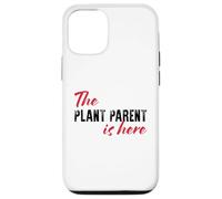 The Plant Parent is Here - Drôle Coque pour iPhone 12/12 Pro