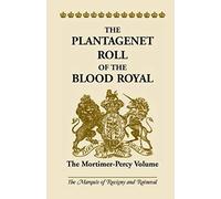 The Plantagenet Roll Of The Blood Royal