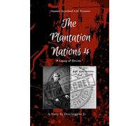 The Plantation Nations 4: A Legacy of Service. Part 1