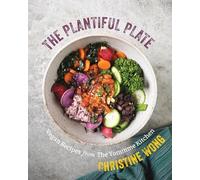The Plantiful Plate: Vegan Recipes from the Yommme Kitchen