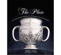 The Plate Beverley Smith, Louis E. Cauz (Auteur)