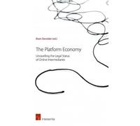 The Platform Economy: Unravelling The Legal Status Of Online Intermediaries