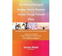 The Platform Monopoly Strategy: How to Dominate Markets Through Network Effects